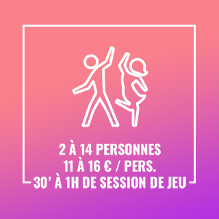 2 à 12 personnes - 11 à 16€ / pers. - 30' à 1h de session de jeu